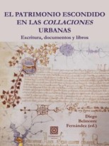 PATRIMONIO ESCONDIDO EN LAS COLLACIONES URBANAS, EL