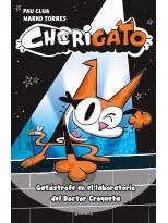 CHORIGATO 1  GATÁSTROFE EN EL LABORATORIO DEL DOCTOR CROQUETA