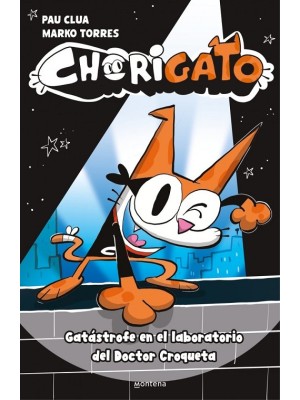 CHORIGATO 1  GATÁSTROFE EN EL LABORATORIO DEL DOCTOR CROQUETA
