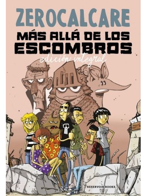 MÁS ALLÁ DE LOS ESCOMBROS (EDICIÓN INTEGRAL)