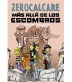 MÁS ALLÁ DE LOS ESCOMBROS (EDICIÓN INTEGRAL)