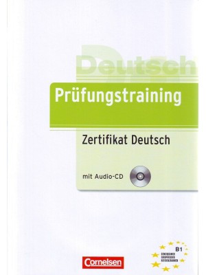 PRÜFUNGSTRAINING ZERTIFIKAT DEUTSCH B1