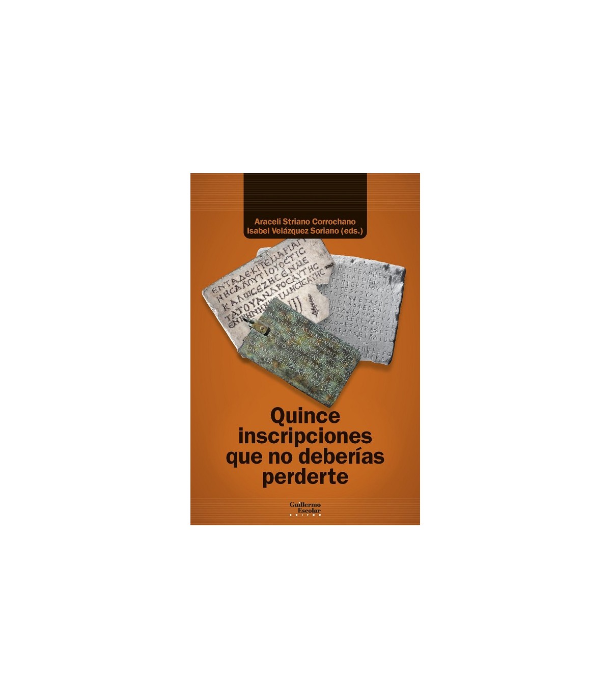 QUINCE INSCRIPCIONES QUE NO DEBERÍAS PERDERTE
