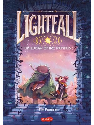 LIGHTFALL 4 UN LUGAR ENTRE MUNDOS