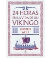 24 HORAS EN LA VIDA DE UN VIKINGO