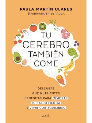 TU CEREBRO TAMBIÉN COME