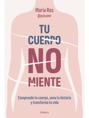 TU CUERPO NO MIENTE