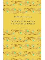 PARAÍSO DE LOS SOLTEROS Y EL TÁRTARO DE LAS DONCELLAS