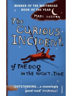 CURIOUS INCIDENT OF THE DOG IN THE NIGHT-TIME, THE
