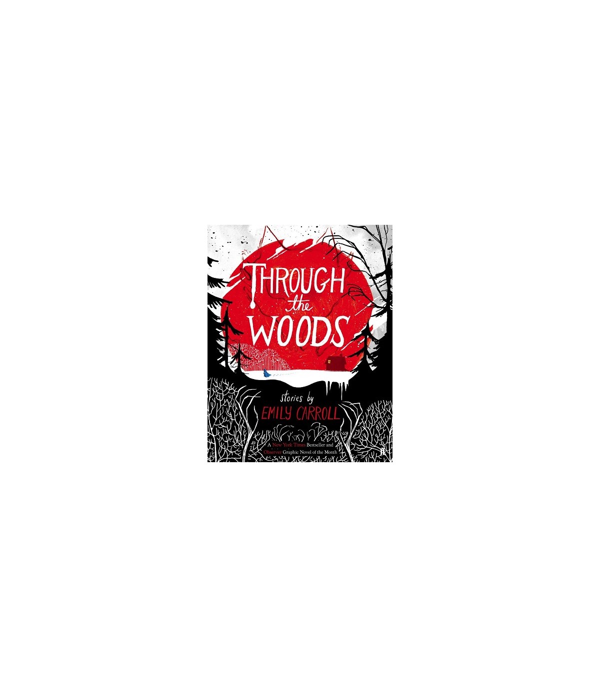 THROUGH THE WOODS