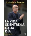VIDA SE ENTRENA CADA DÍA, LA