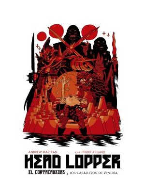 HEAD LOPPER 3. EL CORTACABEZAS Y LOS CABALLEROS DE VENORA