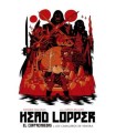 HEAD LOPPER 3. EL CORTACABEZAS Y LOS CABALLEROS DE VENORA