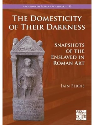 DOMESTICITY OF THEIR DARKNESS