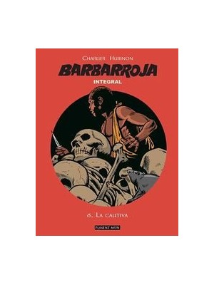 BARBARROJA INTEGRAL 6