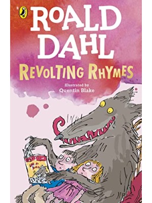 REVOLTING RHYMES