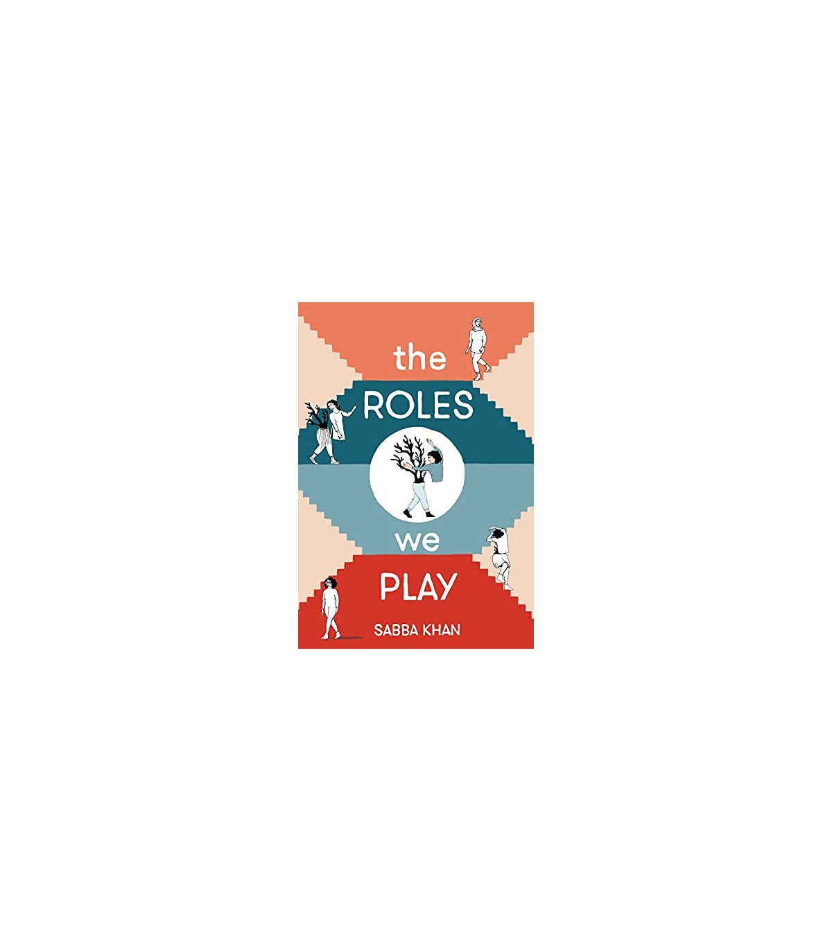 ROLES WE PLAY, THE