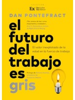 FUTURO DEL TRABAJO ES GRIS, EL