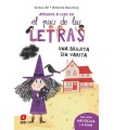 PAIS DE LAS LETRAS /1 UNA BRUJITA SIN VARITA