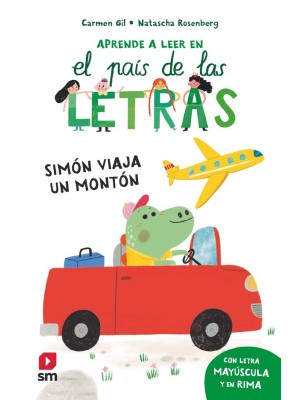 PAIS DE LAS LETRAS /2 SIMÓN VIAJA UN MONTÓN
