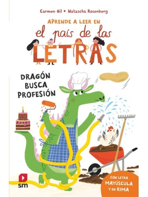 PAIS DE LAS LETRAS /6 DRAGÓN BUSCA PROFESIÓN