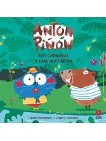 ANTÓN PIÑÓN, SEIS CAPIBARAS Y UNA INVITACIÓN