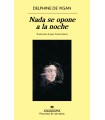 NADA SE OPONE A LA NOCHE