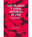 PÁJAROS, LOS Y OTRAS HISTORIAS DE CINE