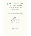 JOSÉ LEZAMA LIMA. UNA BIOGRAFIA