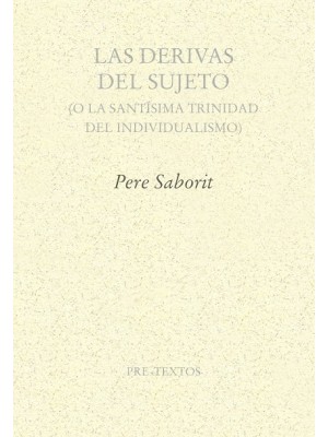 DERIVAS DEL SUJETO, LAS
