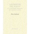 DERIVAS DEL SUJETO, LAS