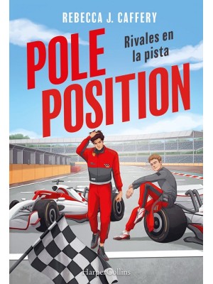 POLE POSITION. RIVALES EN LA PISTA