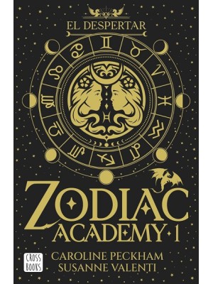 ZODIAC ACADEMY 1. EL DESPERTAR