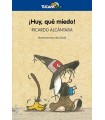 HUY QUÉ MIEDO!