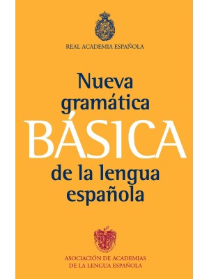 GRAMÁTICA BÁSICA DE LA LENGUA ESPAÑOLA