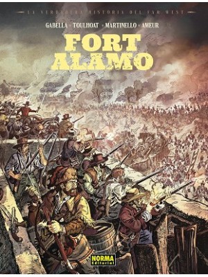 VERDADERA HISTORIA DEL FAR WEST FORT ALAMO