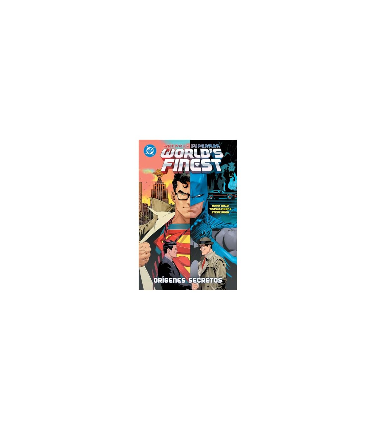 BATMAN/SUPERMAN: WORLD'S FINEST 05 REGRESO A KINGDO