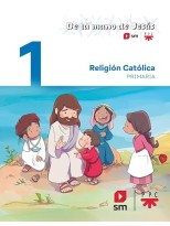 RELIGIÓN CATÓLICA 1º  PRIMARIA DE LA MANO DE JESÚS
