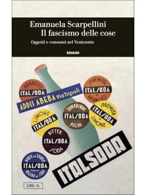 FASCISMO DELLE COSE, IL