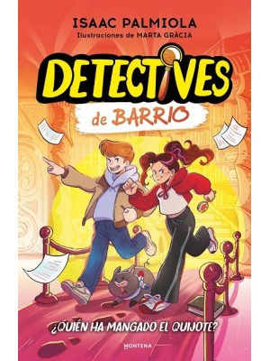DETECTIVES DE BARRIO 2 - ¿QUIÉN HA MANGADO EL QUIJOTE?