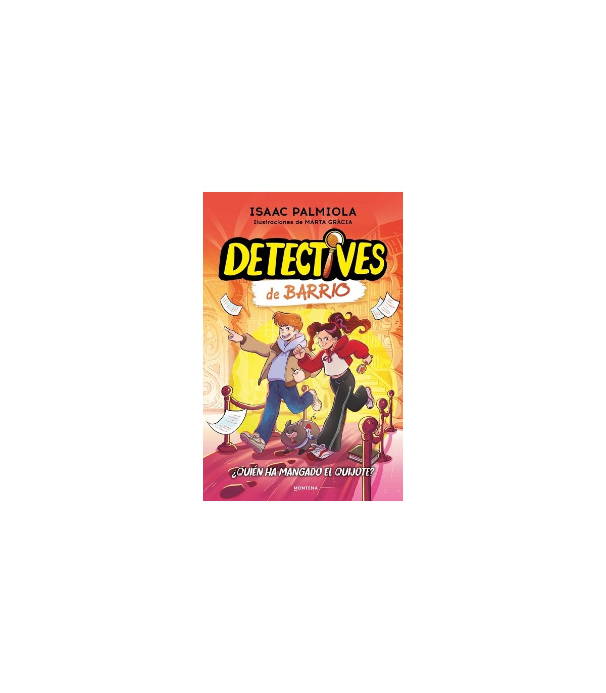 DETECTIVES DE BARRIO 2 - ¿QUIÉN HA MANGADO EL QUIJOTE?
