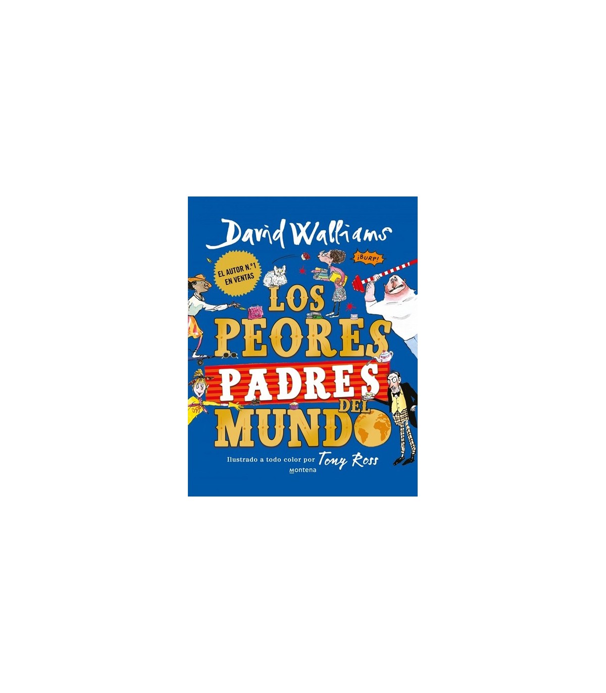 PEORES PADRES DEL MUNDO, LOS