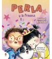 PERLA Y LA PRINCESA (PERLA, LA SÚPER PERRITA)