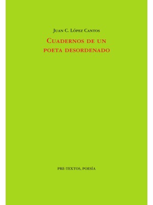 CUADERNOS DE UN POETA DESORDENADO