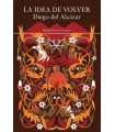 IDEA DE VOLVER, LA