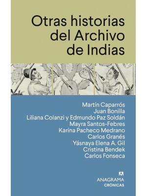OTRAS HISTORIAS DEL ARCHIVO DE INDIAS