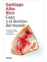 GAZA Y EL DESTINO DEL MUNDO