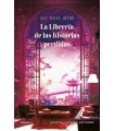 LIBRERÍA DE LAS HISTORIAS PERDIDAS, LA