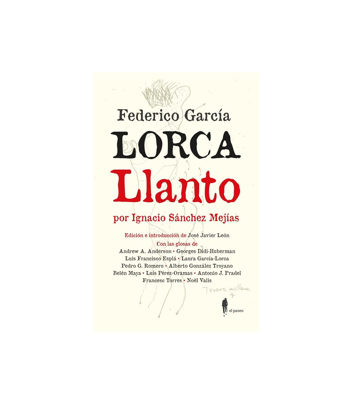 LLANTO POR IGNACIO SÁNCHEZ MEJÍAS