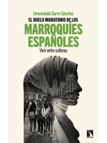 DUELO MIGRATORIO DE LOS MARROQUÍES ESPAÑOLES, EL